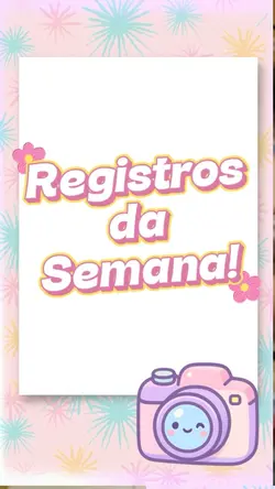 Registros da semana