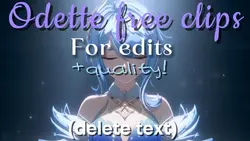 Odette free clips