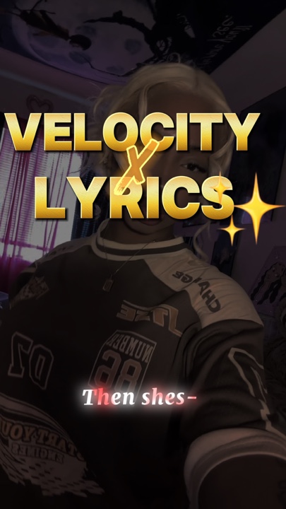 Velocity-Lyrics 0.2