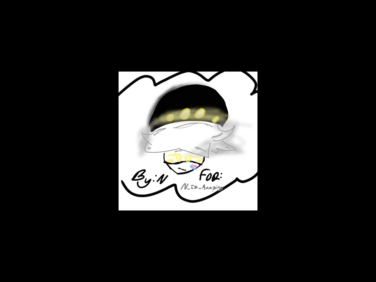 For N_Is_Amazing :)