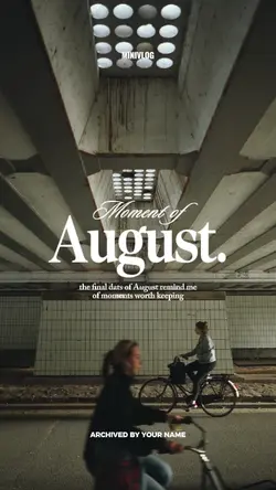 moment of August 