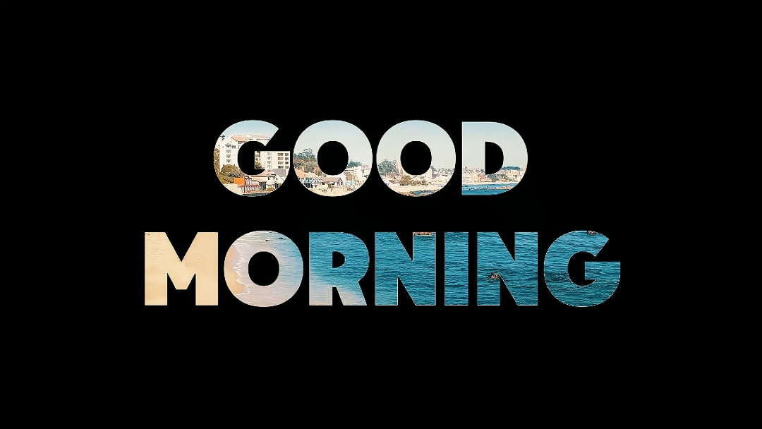 Good Morning
