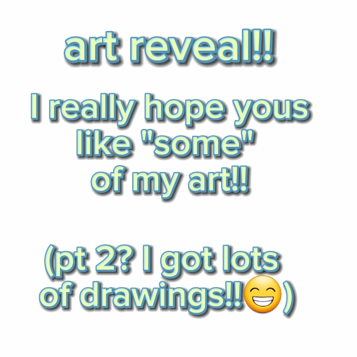 art reveal!! pt 1