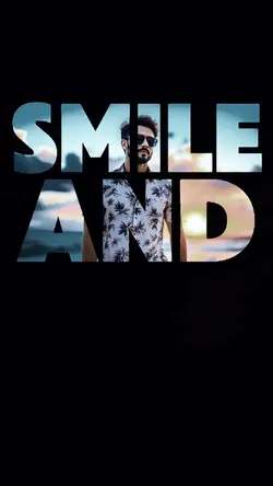 Smile