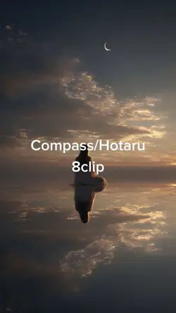 #Compass#Hotaru