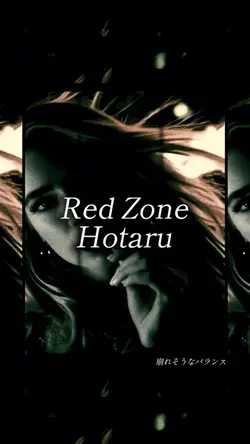 Red Zone /Hotaru