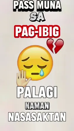 pass muna sa pagibig