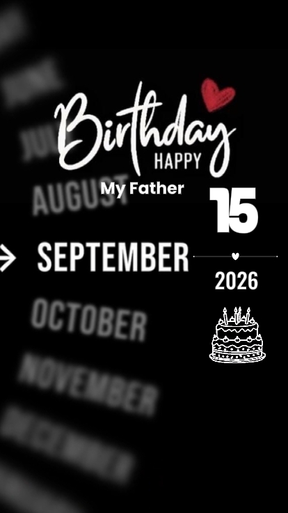 BDAY DAD 15September
