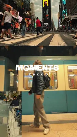 moments recap
