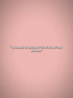 Pourquoi tu pleures 