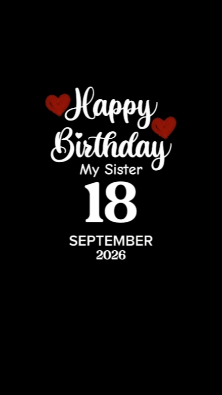 BDAY SISTER 18 SEPTE