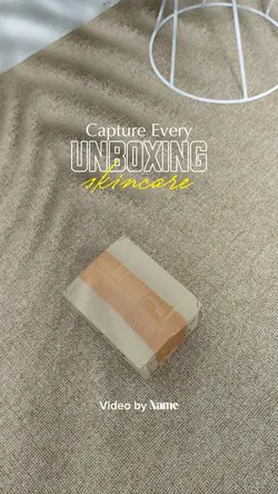 Capture Every Unbox