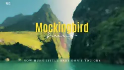 Mockingbird..|Lyrics