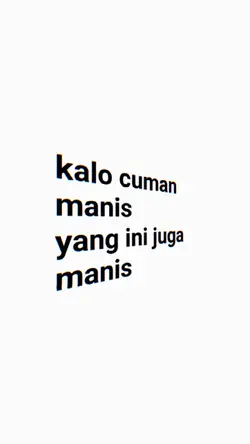KALO CUMA MANIS