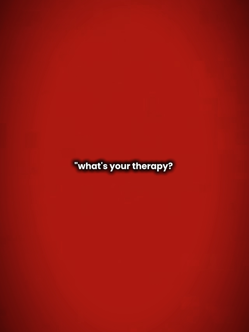 ¿Qué terapia tienes?