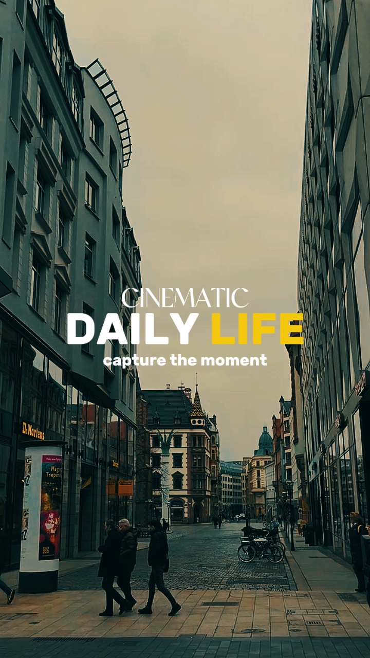 Cinematic daily life