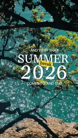 summer break 2026