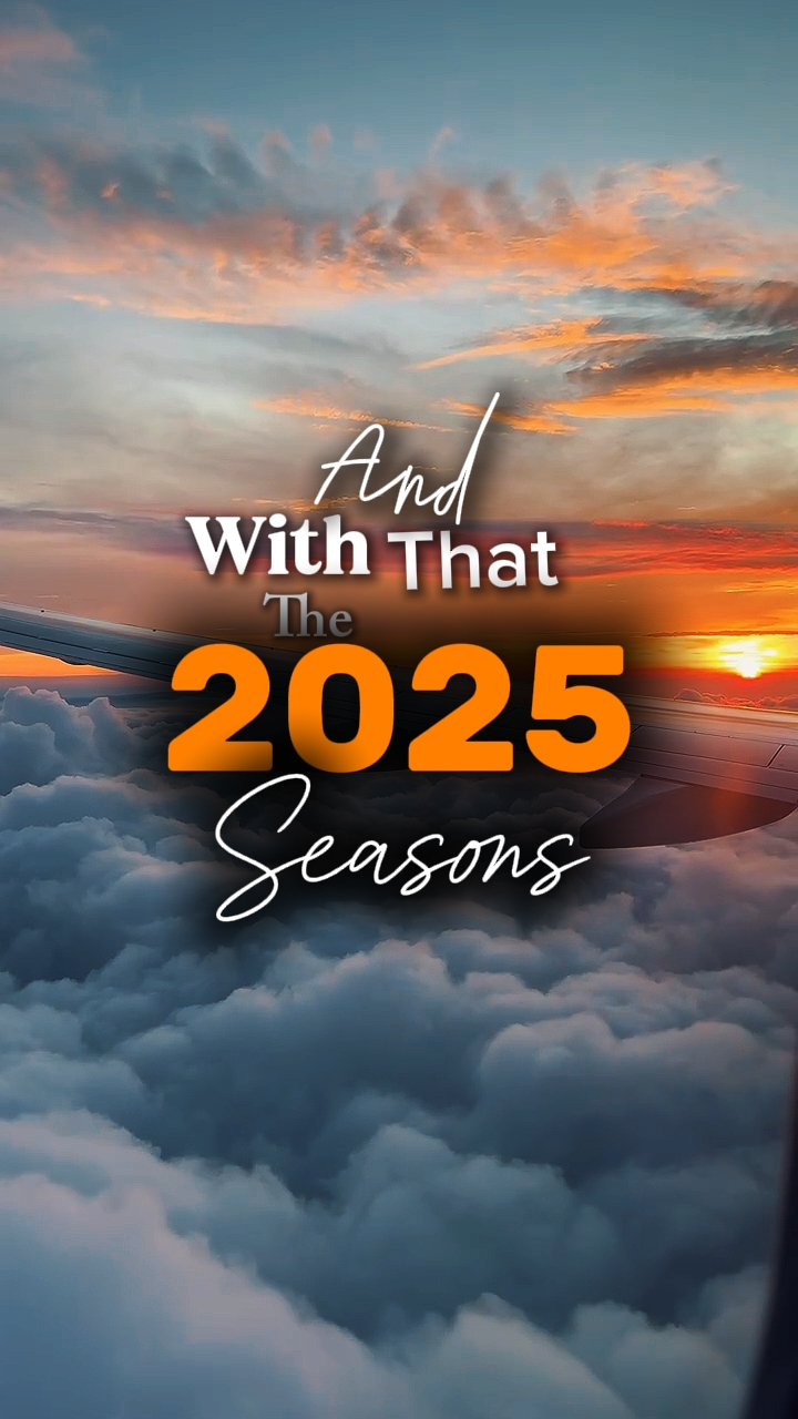 The 2025 Seasons