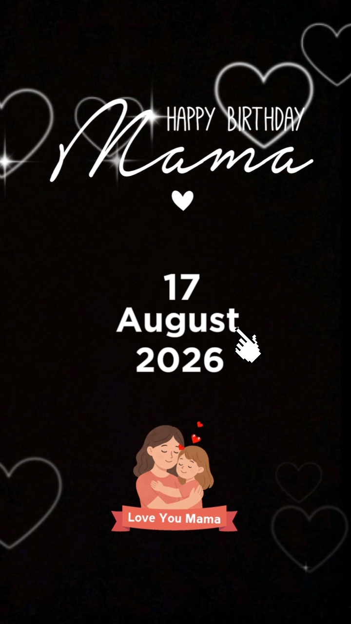 HBD MAMA 17 AUGUST 