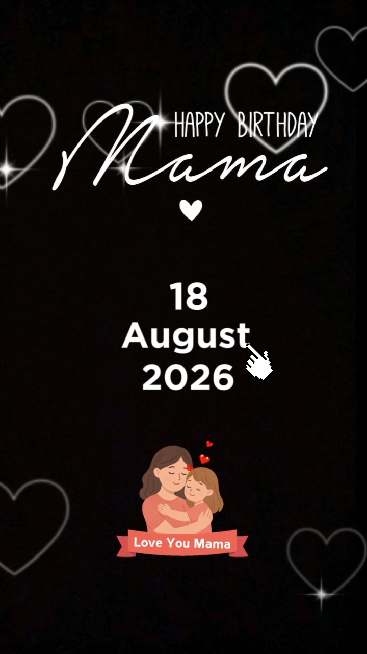 HBD MÃE 18 DE AGOSTO