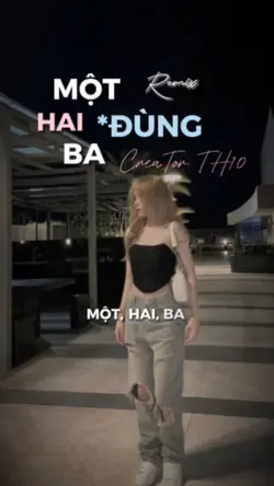[3]•MỘT,HAI,BA*ĐÙNG