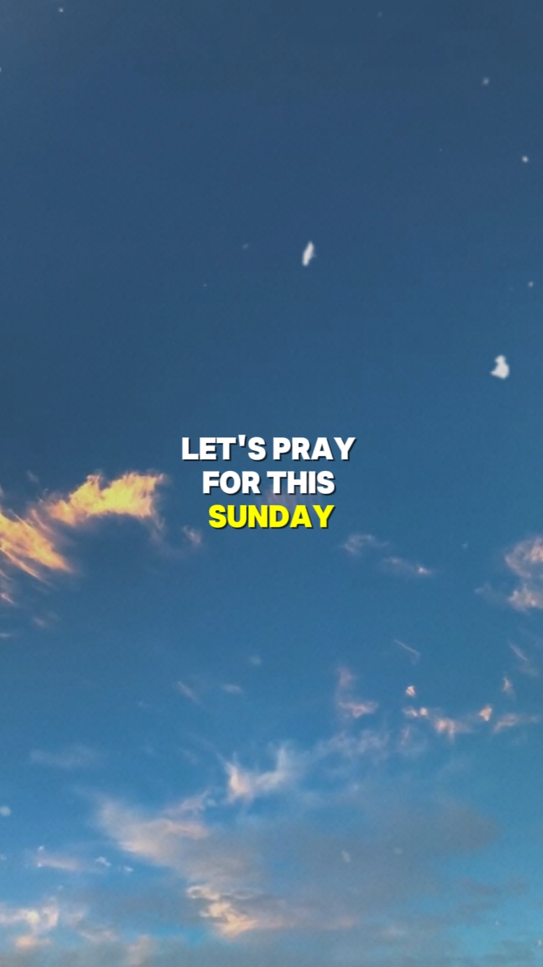 Let's Pray ForSunday