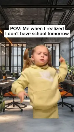 I don't have school