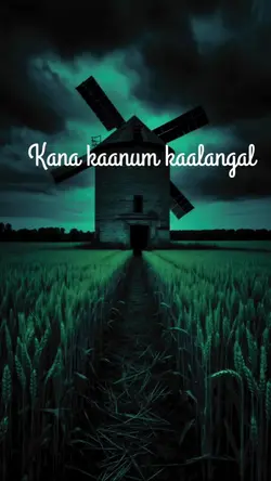 Kana kaanum kalangal