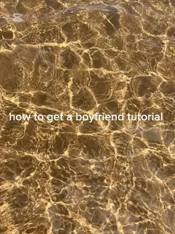 How to get a boyfrie