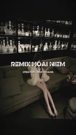REMIX HOÀI NIỆM