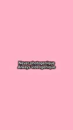 never photogenique