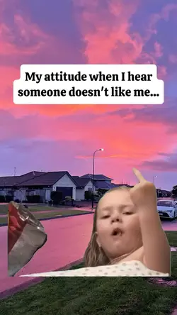 my attitude when I