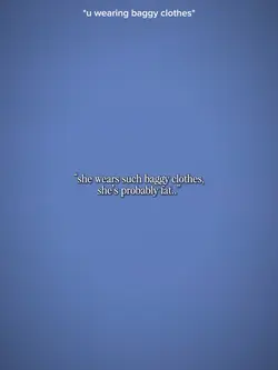 SheWearsBaggyClothes