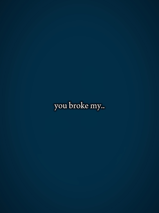 Me rompiste...