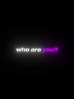 who are you?