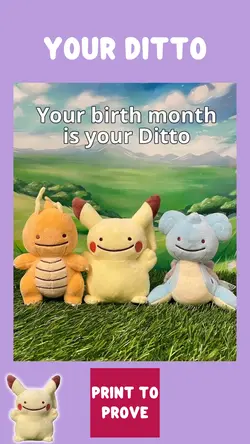 YOUR DITTO POKÉMON 