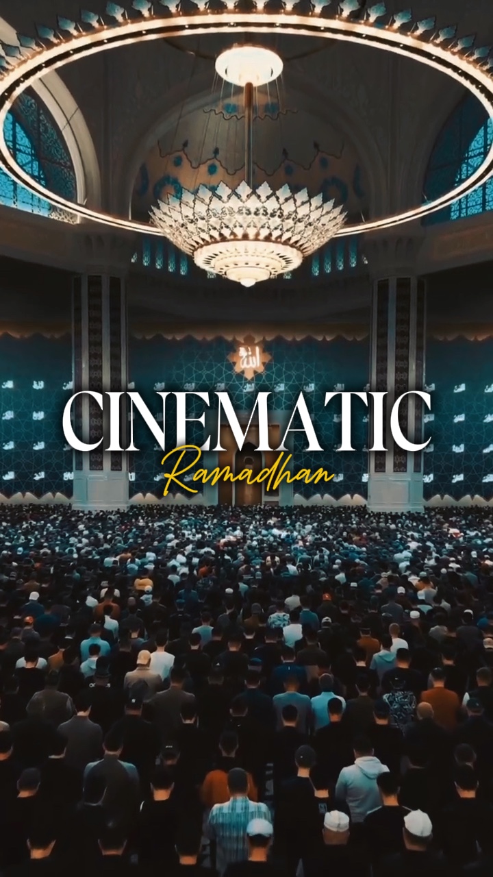 CINEMATIC RAMADHAN 