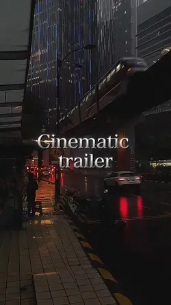 Cinematic trailer 
