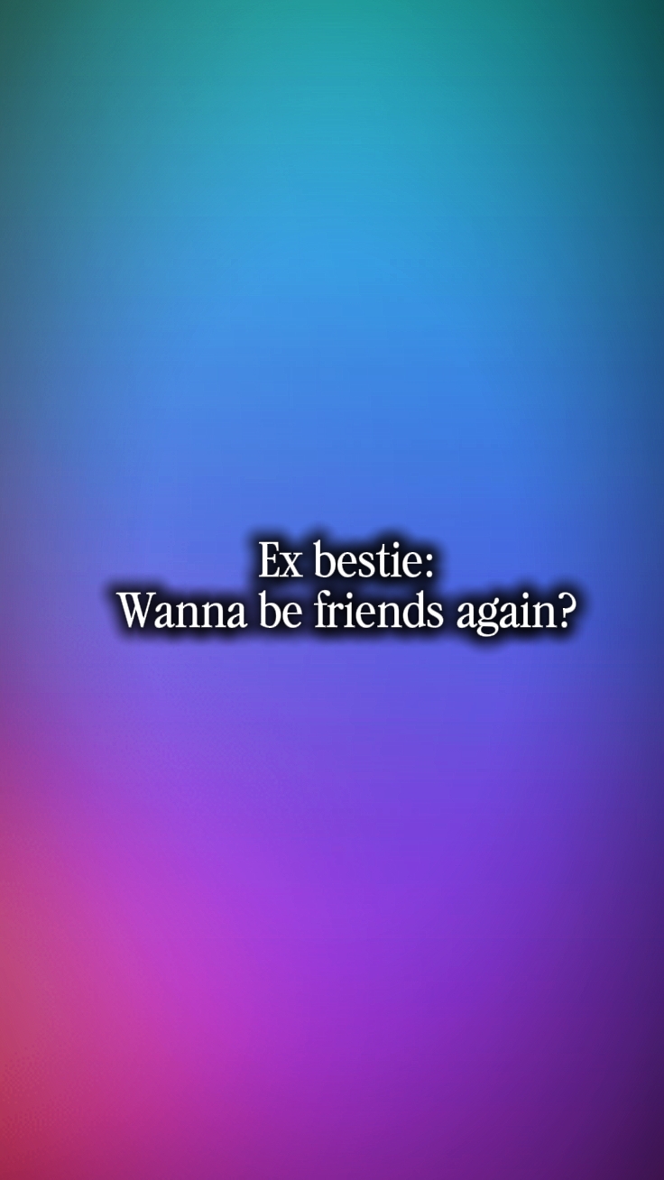 ex bestie