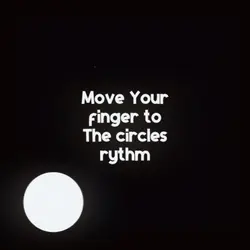 Move Your Finger!