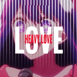 heavy love