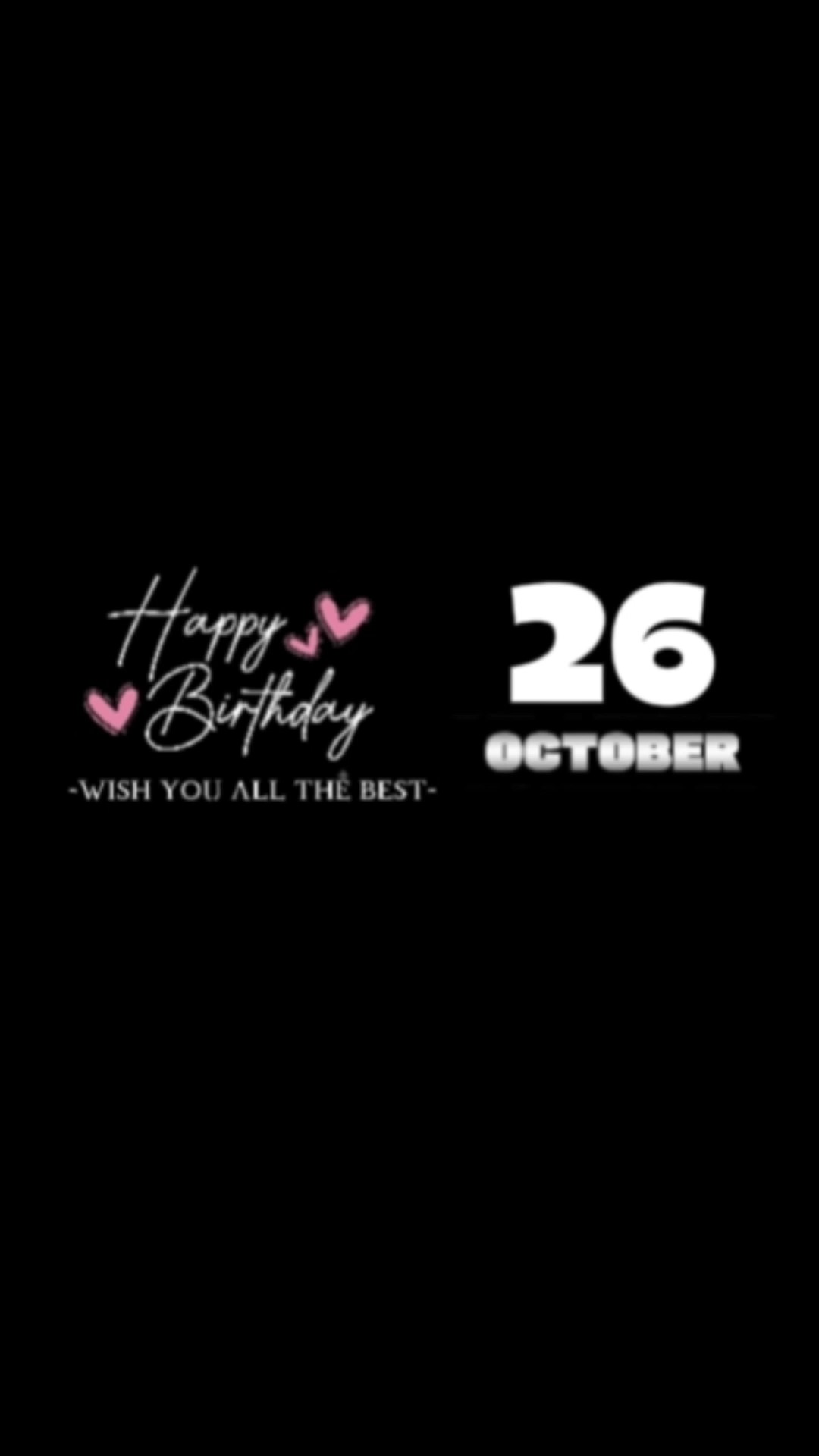 HBD OCTOBER 26