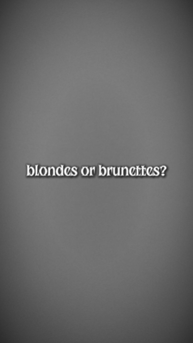 blondes/brunette 