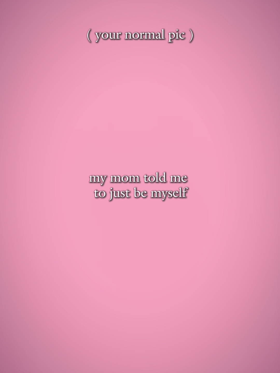 Meine Mutter sagte mir 