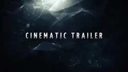 CINEMATIC TRAILER