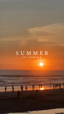Summer is coming