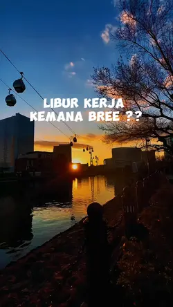 libur kerja kemana ?