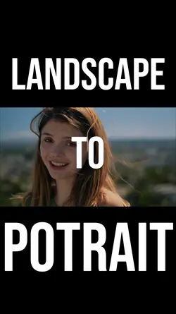 LANDSCAPE TO POTRAIT