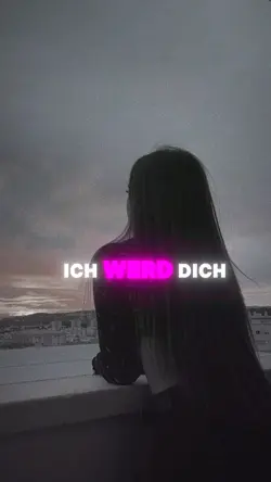 Ich werd dich 