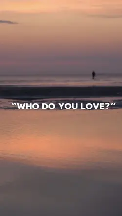 who do you love?